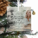 Stylish Remembrance In Loving Memory Christmas Glass Ornament<br><div class="desc">Remember a loved one at Christmas time with this stylish christmas ornament,  featuring 2 photos of your friend or family member,  with the customizable text of 'Always in our thoughts',  in loving memory,  their name and dates.</div>