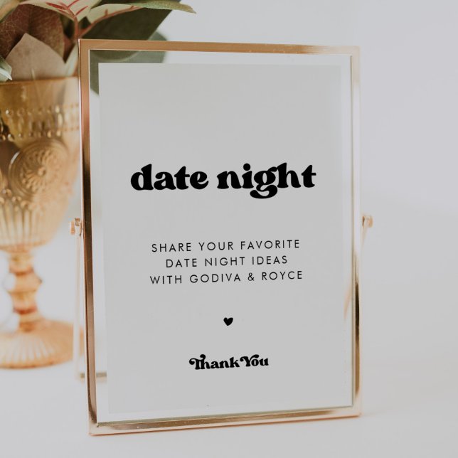Stylish retro black & white Date night ideas sign (Creator Uploaded)