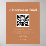 Stylish retro Brown sugar Honeymoon fund QR code Poster<br><div class="desc">A retro chic theme: adopt this vintage and stylish typographic design for your wedding stationery, with a brown sugar colour theme. Easy to mix and match with our similar stationery available in burnt orange, terracotta & peach pink. Fully customizable text colours and backgrounds. Replace the QR code with your own...</div>