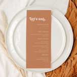Stylish retro brown sugar Let's eat wedding Menu<br><div class="desc">Let's eat! Wedding or reception party menu. A retro chic theme: adopt this slightly vintage and stylish typographic design for your wedding stationery,  with a burnt orange,  terracotta,  brown sugar & peach pink colour theme. Fully customizable text,  colours and backgrounds.</div>