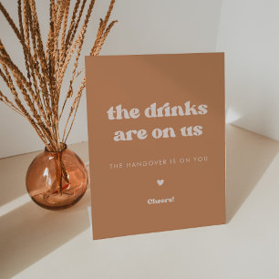 Stylish retro Brown sugar Wedding Drinks are on us Pedestal Sign