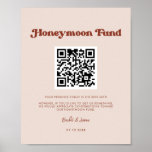 Stylish retro Peach Pink Honeymoon fund QR code Poster<br><div class="desc">A retro chic theme: adopt this vintage and stylish typographic design for your wedding stationery,  with a peach pink colour theme. Easy to mix and match with our similar stationery available in burnt orange,  terracotta & brown sugar. Fully customizable text colours and backgrounds.</div>