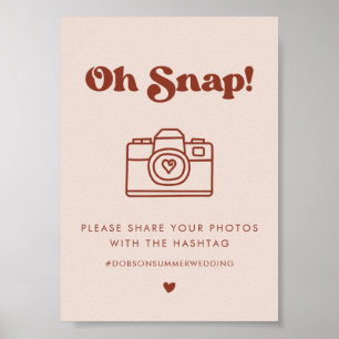 Stylish retro Pink Oh Snap Wedding hashtag sign