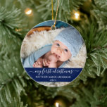 Stylish Script Blue My First Christmas Baby Ceramic Ornament<br><div class="desc">Elegant Stylish Trendy Script My First Christmas Baby Photo Blue Ornament with Snowflakes back</div>