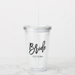 Stylish Script "Bride" Custom Bridal Party Acrylic Tumbler<br><div class="desc">Fun personalized bridal party design.</div>
