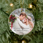 Stylish Script Our First Christmas Photo Names Ceramic Ornament<br><div class="desc">Elegant Stylish Trendy Script Our First Christmas Mr. and Mrs. Wedding Photo Ornament - 2 Photos,  Front and Back</div>
