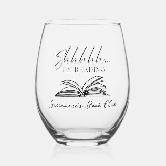 Stylish Shhhhh I'm Reading Personalized Book Club Stemless Wine Glass