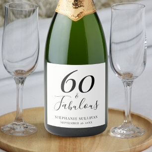 Stylish Sixty And Fabulous 60th Birthday Party Sparkling Wine Label