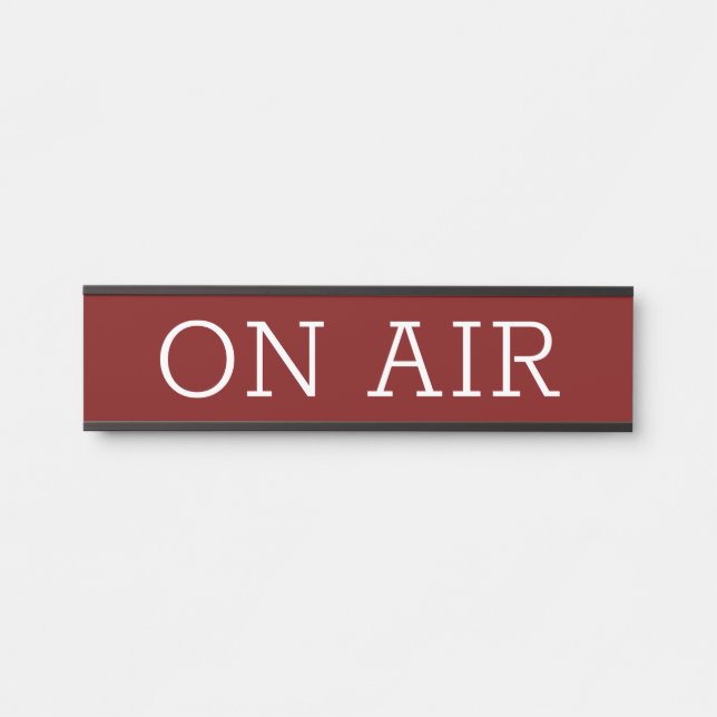 Stylish & Trendy On Air Door Sign (Front)
