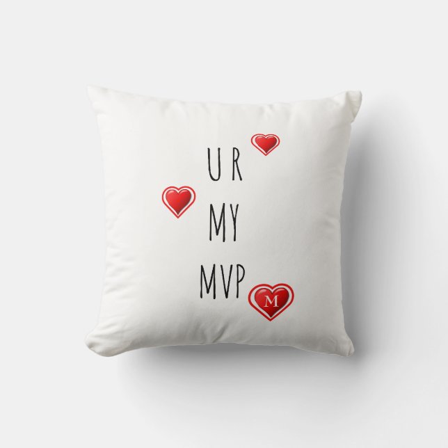 Stylish U R MY MVP Monogram Valentine Throw Pillow (Front)