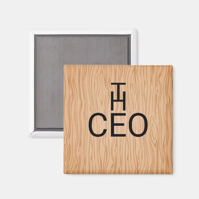 Stylish Wood Texture Magnet with The CEO Text (Front/Back)
