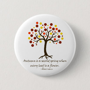 Stylized Autumn Tree; Autumn is a Second Spring 2 Inch Round Button