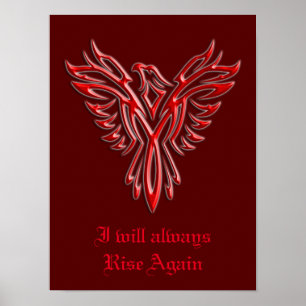 Stylized Phoenix, I will always Rise Again Poster