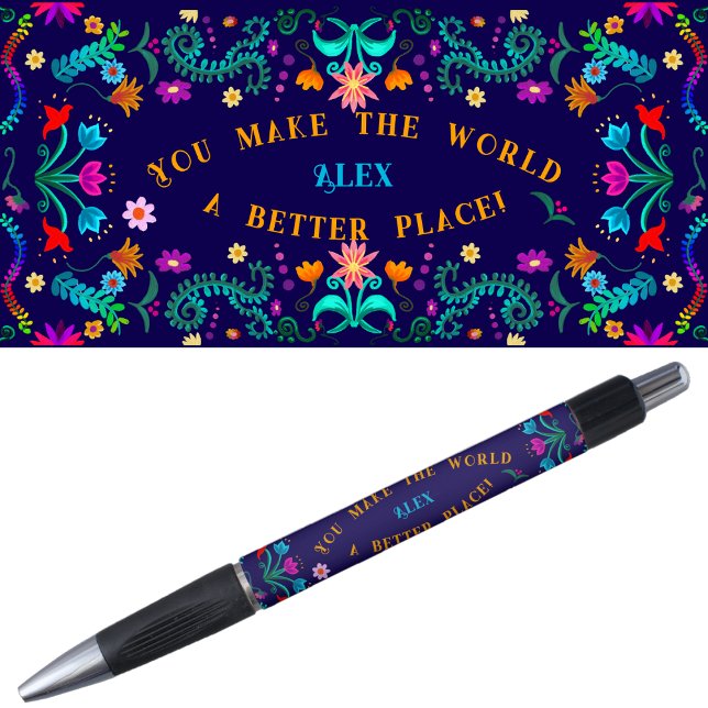 Stylo Motivation et confiance en soi - Fiesta florale (Motivation self-confidence « you make the world a better place » pen  with the entire design.)