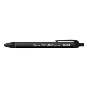 Stylo Noir Citations Motivationales Rêvez GRAND ET TRAVAILLEZ