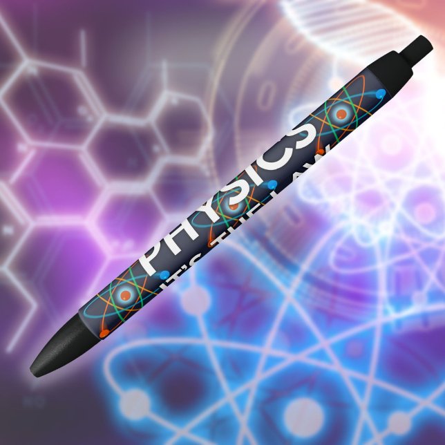 Stylo Noir LA PHYSIQUE C'EST LA LOI Citation scientifique drô (PHYSICS IT'S THE LAW Funny Science Quote Black Ink Pen)