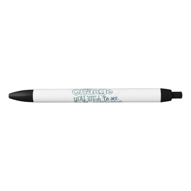 Stylo Noir Soyez le changement que vous voulez voir dans le m (Devant)