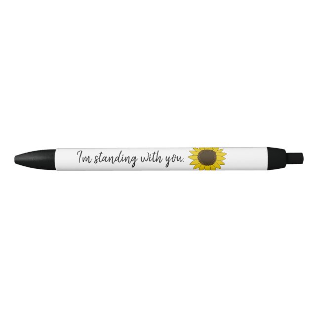 Stylo Noir Tournesol avec je suis debout avec vous Citation (Devant)