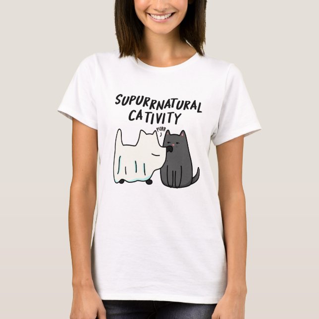 Su-purr-natural Cativity Funny Cat Pun  T-Shirt (Front)