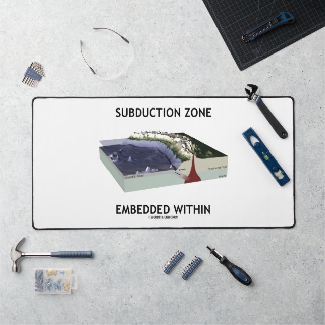 Subduction Zone Embedded Within Geology Humour Desk Mat (Workstation)