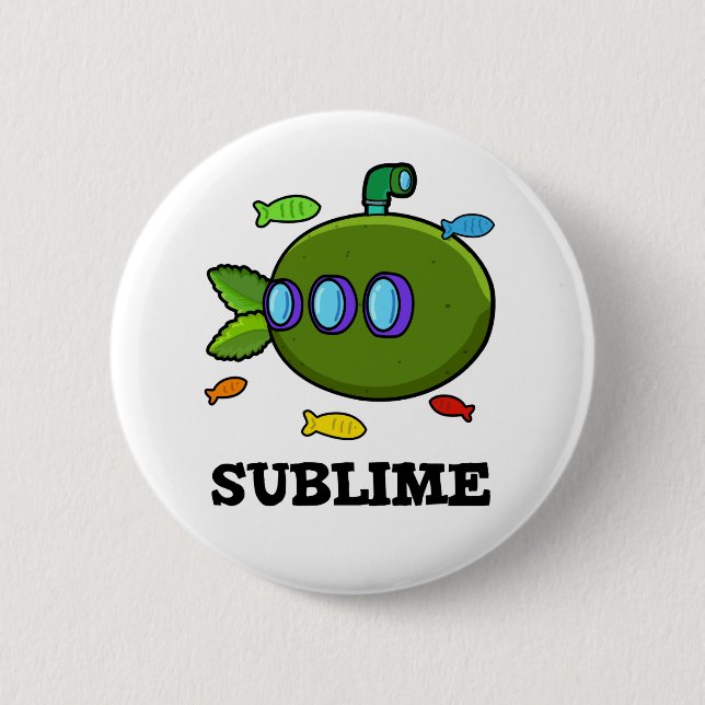 Sublime Funny Submarine Fruit Lime Pun  2 Inch Round Button (Front)
