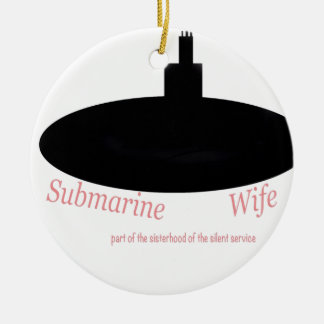 Submarine wives ceramic ornament