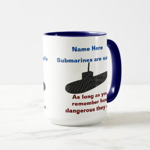 Submarines are safe mug