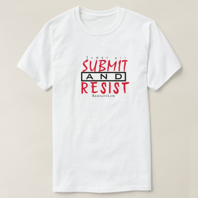 Submit & Resist White, black & red T-Shirt (Design Front)