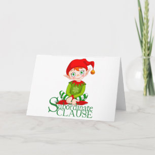 Subordinate Clause Christmas Card (blank inside)