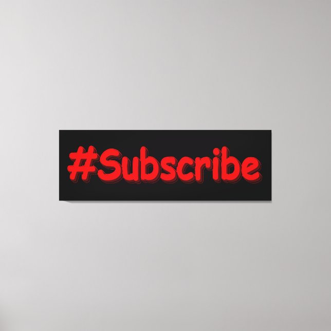 "#Subscribe" Cute Design. Buy Now Canvas Print (Front)