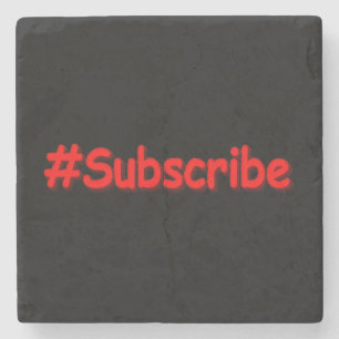 "#Subscribe" Cute Design. Buy Now Stone Coaster