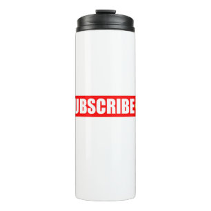 Subscribe Thermal Tumbler