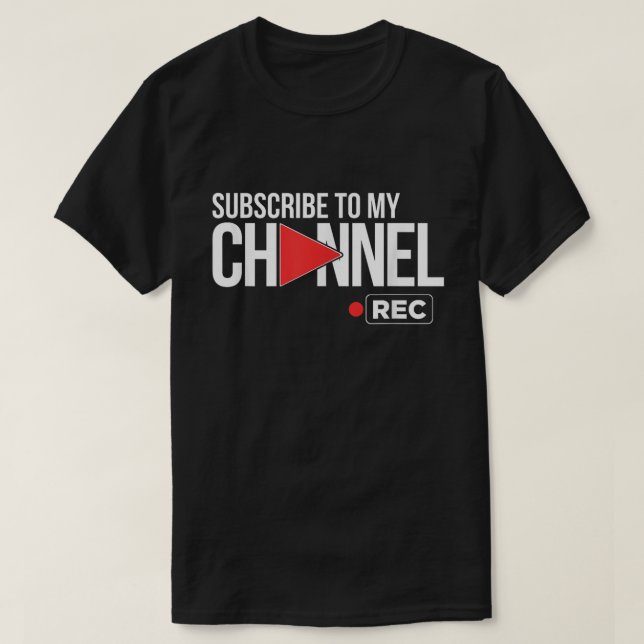 Subscribe To My Channel Rec Button Tee (Design Front)