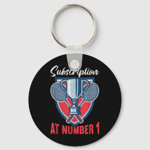 Subscription At Number 1 Funny Badminton  Keychain
