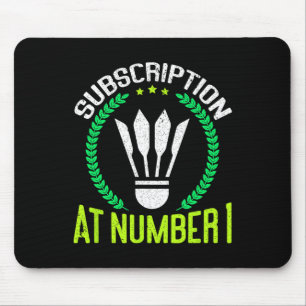 Subscription At Number 1 Funny Badminton Mouse Pad
