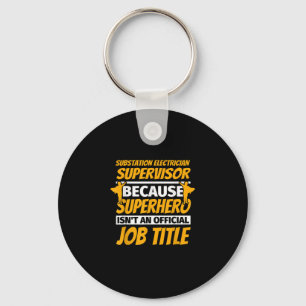 Substation Electrician Supervisor Funny Humour Gif Keychain