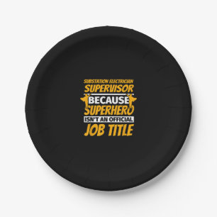 Substation Electrician Supervisor Funny Humour Gif Paper Plate