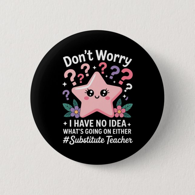 Substitute Teacher Kawaii 2 Inch Round Button (Front)