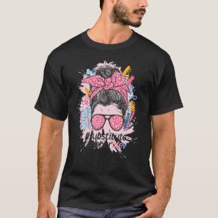 Substitute Teacher Messy Bun Sub Teacher T-Shirt