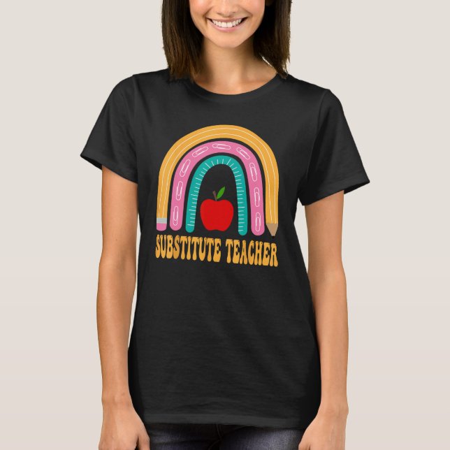 Substitute Teacher Rainbow Cute Back To School App T-Shirt (Front)