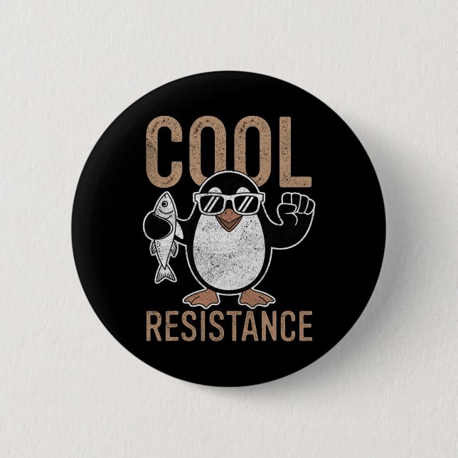 Subtle Cool Resistance Penguin Tariffs Protest Ant 2 Inch Round Button (Front)