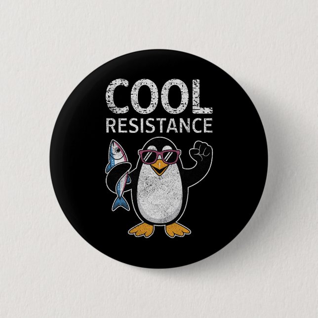 Subtle Cool Resistance Penguin Tariffs Protest Ant 2 Inch Round Button (Front)