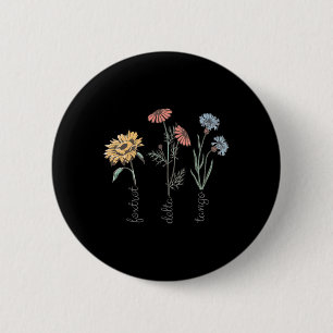 Subtle Floral Anti Trump Flowers Foxglove Daisy Tu 2 Inch Round Button