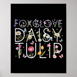Subtle Floral Foxglove Daisy Tulip Flowers _1 Poster