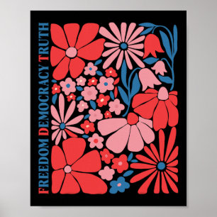 Subtle Freedom Democracy Truth Boho Floral 4th Jul Poster