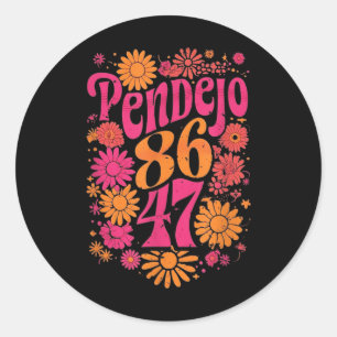 Subtle Groovy Retro Pendejo Floral Anti-trump 8647 Classic Round Sticker