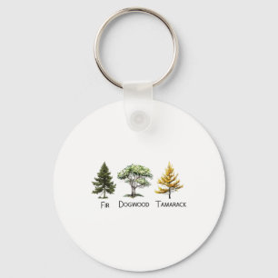 Subtle Tree Anti Trump Shirt Fir Dogwood Tamarack Keychain