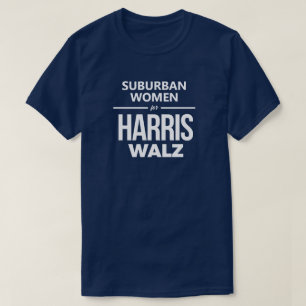 Suburban Women for Harris Walz T-Shirt