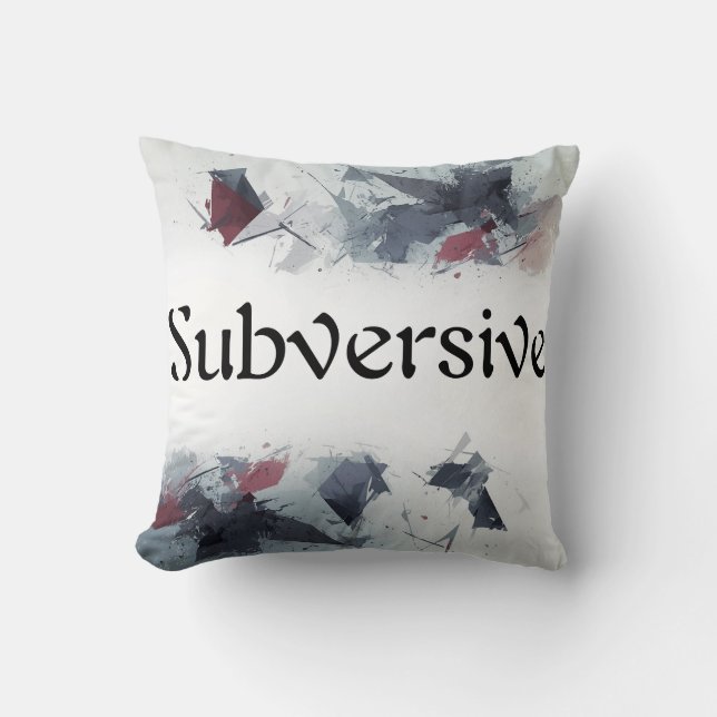 Subversive Throw Pillow (Front)