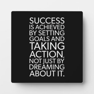 Success Achieved By Taking Action - Motivational Plaque